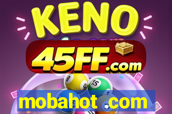 mobahot .com